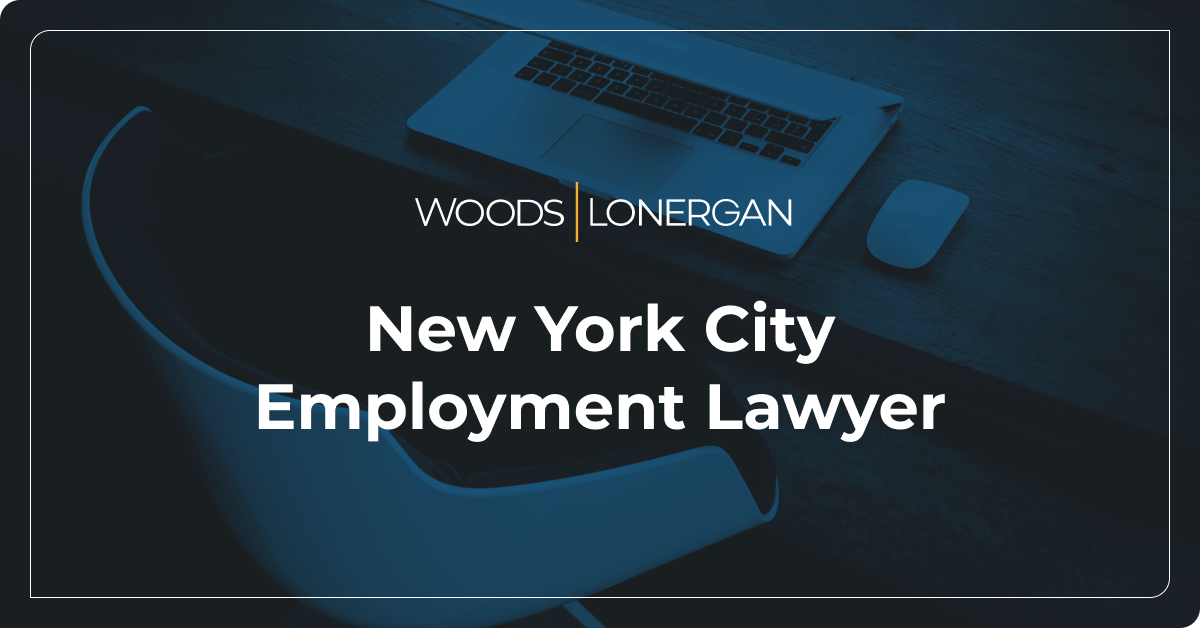 New York City Employment Law Attorney | Woods Lonergan PLLC