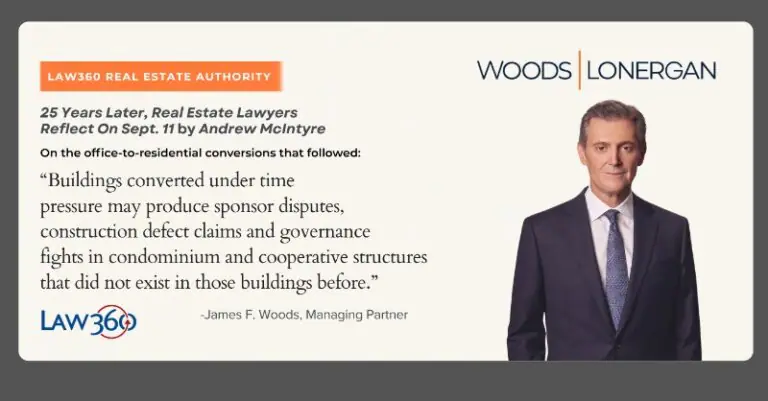 James F. Woods quoted in Law360 Real Estate Authority, 25 Years Later, Real Estate Lawyers Reflect On Sept. 11
